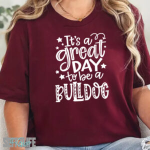 It’s a Great Day to Be a Bulldog – CWCHS T-Shirt (Adult)